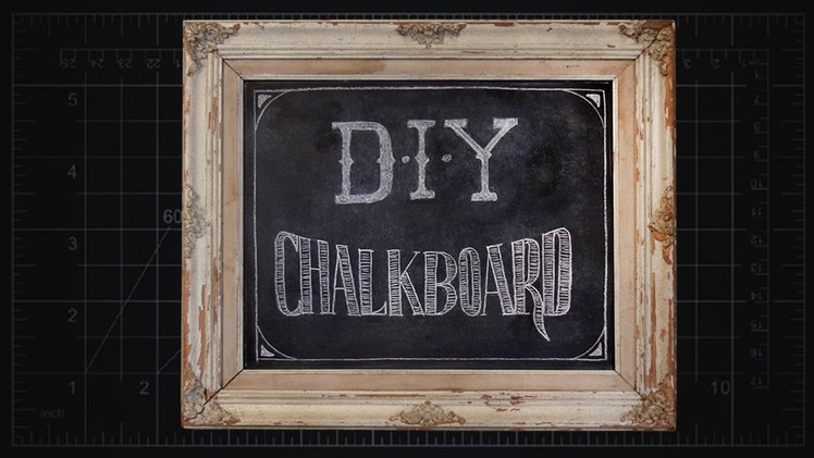 Custom Chalkboard in Old Frame [DIY]