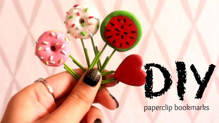 DIY: Cute paperclip bookmarks (doughnut, watermelon and hearts)