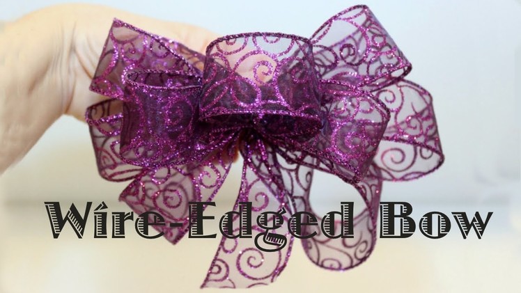 Wire Edged Ribbon Bow
