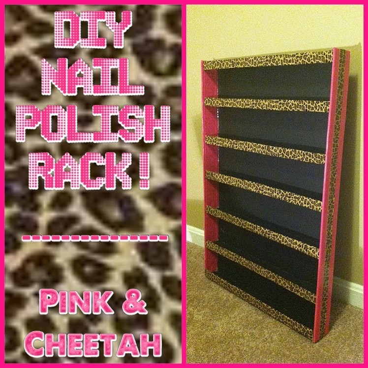 DIY Nail Polish Rack!