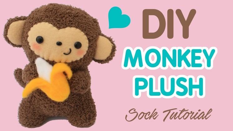 DIY Sock Plush Tutorial | Cute Monkey Holding a Banana
