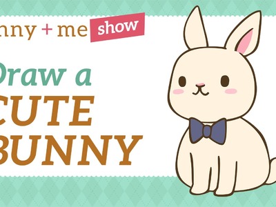 How to draw a Bunny - Easy Kawaii Drawing Tutorial for Beginners