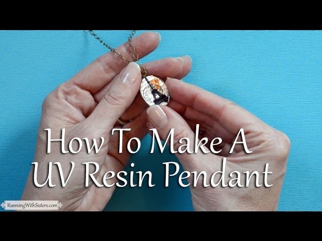 How To Make Jewelry: How To Make A UV Resin Pendant Necklace