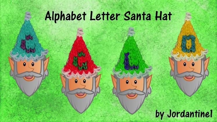 New Christmas Alphabet Letter Santa. Elf Hat Charm - Rainbow Loom. Alpha Loom - Quick & Easy