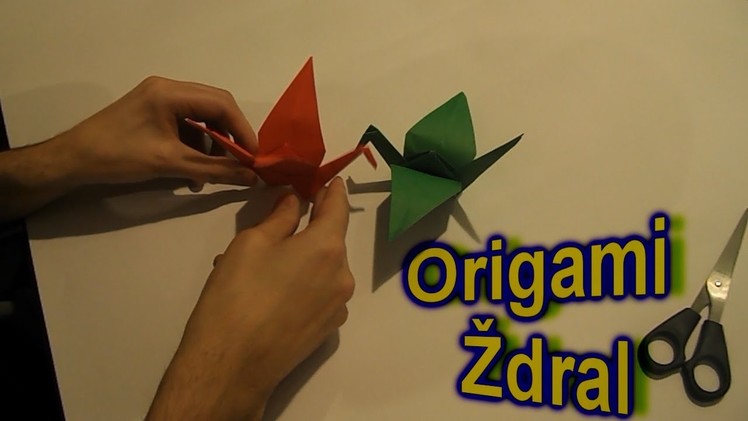 ORIGAMI : Zdral Od Papira - How To Make A Paper Crane