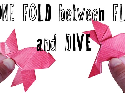 Two Origami in One!!! -  Fish.Bird - "One fold between Fly and Dive"  (Riccardo Foschi)