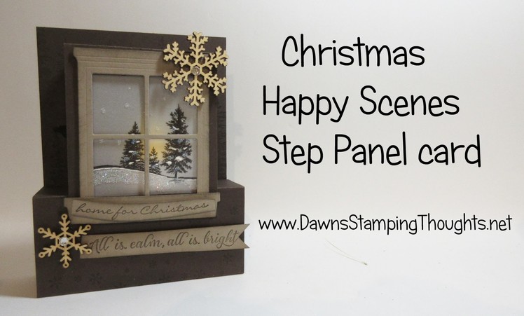 Christmas Step Panel card featuring Happy Scenes & Hearth & Home Framelits from Stampin'Up!