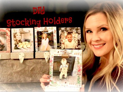 DIY Stocking Holders!!