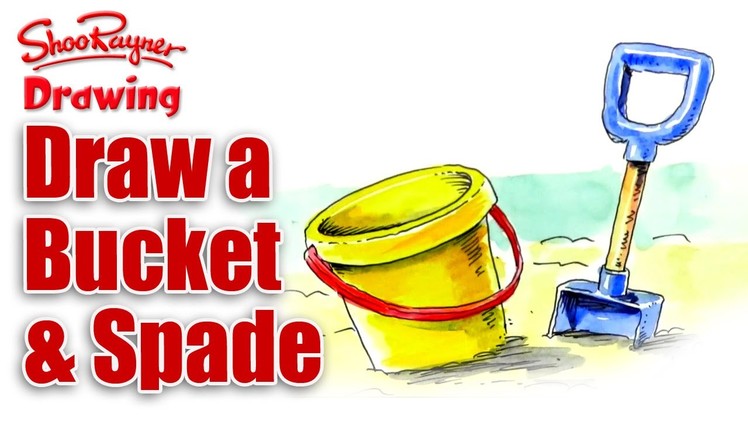 How to draw a Bucket & Spade - August at the Seaside!