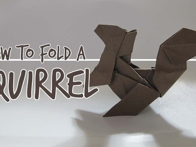 How to Fold an Origami Squirrel (Fuchimoto Muneji)