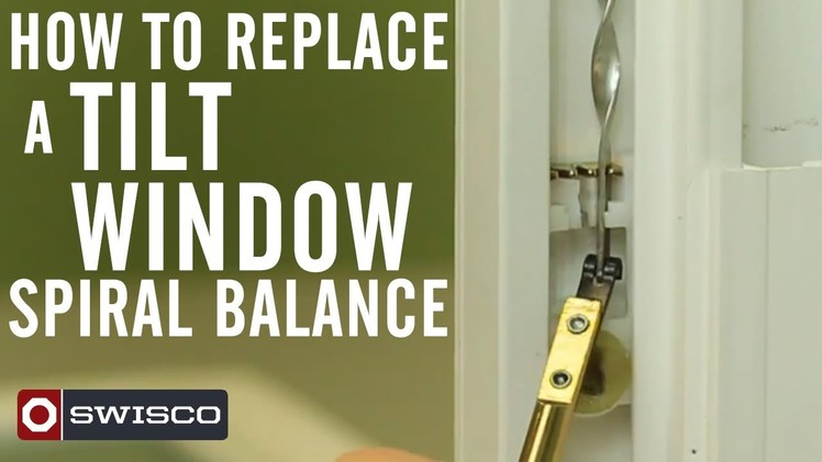 How to Replace a Tilt Window Spiral Balance