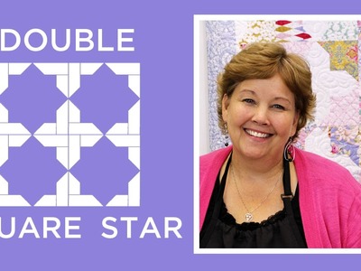 Make a Double Square Star Quilt with Jenny
