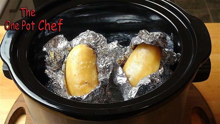 Quick Tips: Slow Cooker Baked Potatoes | One Pot Chef