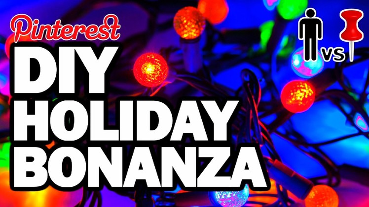 DIY Holiday Bonanza - Man Vs Pin - Pinterest Test #75