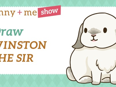 How to draw Winston the Sir, Holland Lop Bunny - Kawaii Tutorial for Beginners