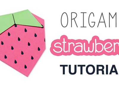 Origami Strawberry Tutorial + Free Printable