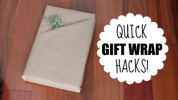 Quick Gift Wrap Hacks!