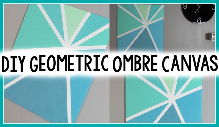 DIY Geometric Ombre Canvas
