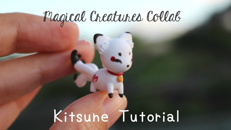 Kitsune Tutorial! Magical Creatures Collab ❤