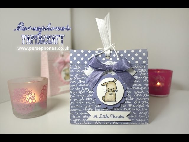 Little Bunny Thanks Bag | Stampin' Up (UK) with Persephone's Papercraft
