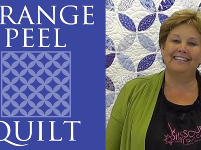 The Orange Peel Quilt: Easy Quilting Tutorial with Jenny Doan of Missouri Star Quilt Co