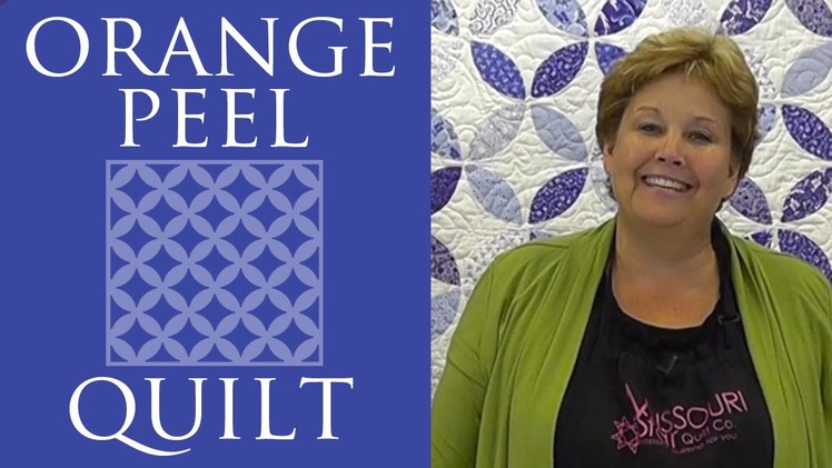 The Orange Peel Quilt: Easy Quilting Tutorial with Jenny Doan of Missouri Star Quilt Co