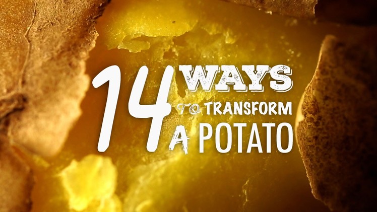 14 Ways to transform a Potato