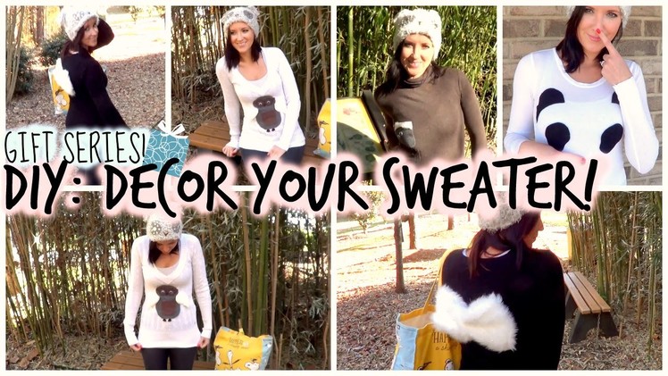 DIY: Decor Your Old.New Sweater - Gift Series! Owl, Panda Bear, Fuzzy Bow & More! ♡ Anastasia Cheva