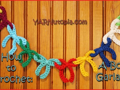 How to Crochet a Bow Garland