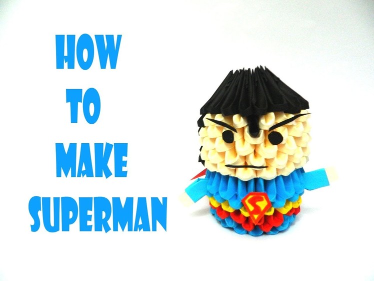 How to make 3D Origami Superman (HD)
