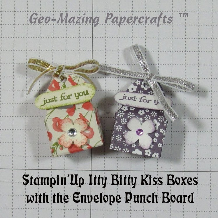 Stampin'Up Itty Bitty Kiss Box with Envelope Punch Board