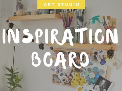 DIY: Inspiration Board | Katie Jobling Art