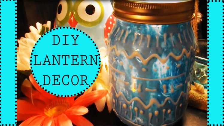 DIY | Jar Lantern Decor
