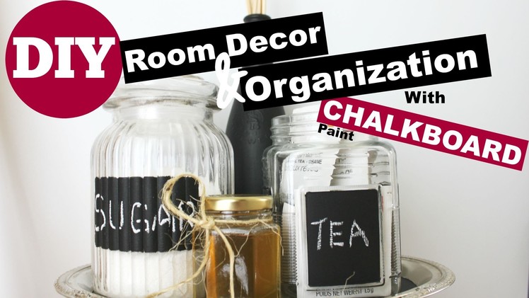 DIY Room Decor & Organization - With Chalkboard Paint!