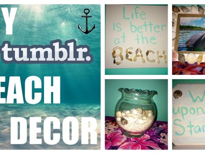 DIY Tumblr Beach Inspired Room Decor