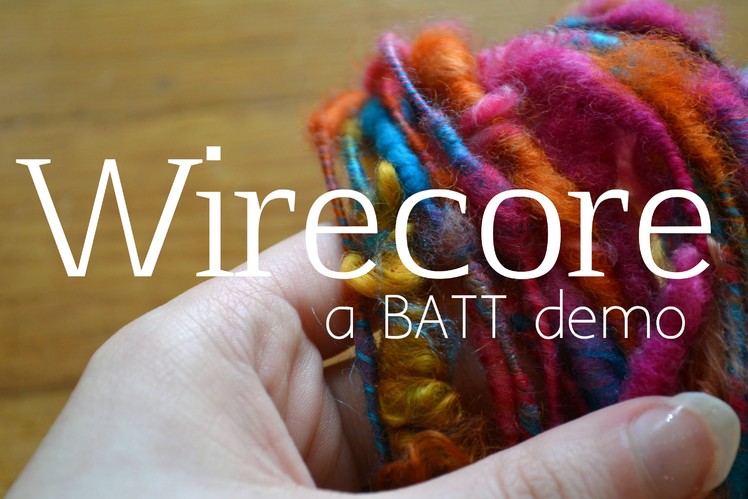 How to Corespin a Wirecore Yarn