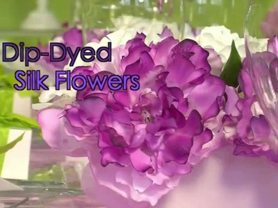 How To Dip-Dye Silk Flowers