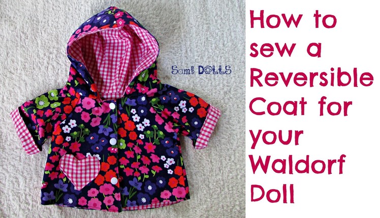 How to sew a reversible coat for your Waldorf doll