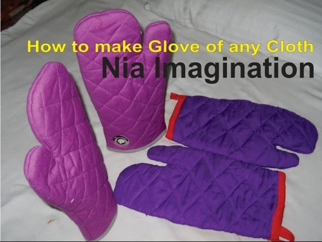 How to stitch Kitchen Gloves with any cloth Easy