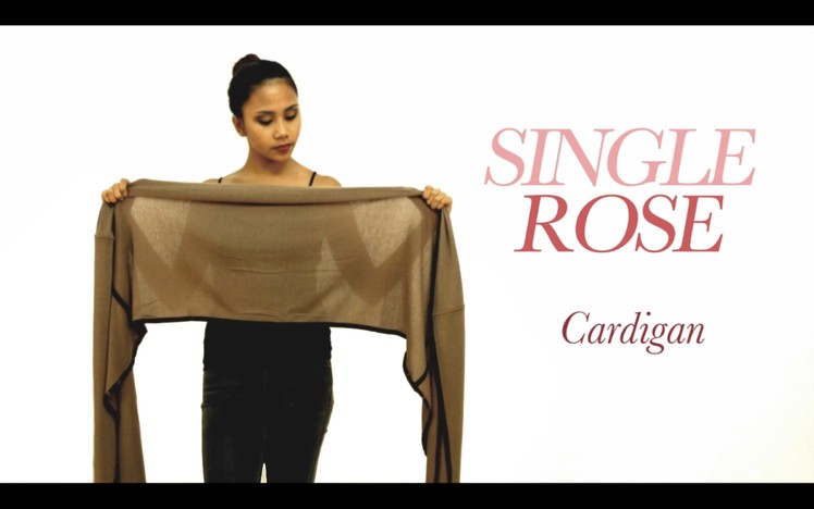Long Cardigan - How to Make YAY Single Rose Cardigan from a Scarf