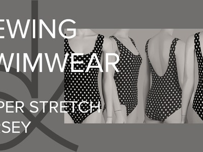 Sewing Swimwear, The In-Depth How to Sew a Swimming Costume