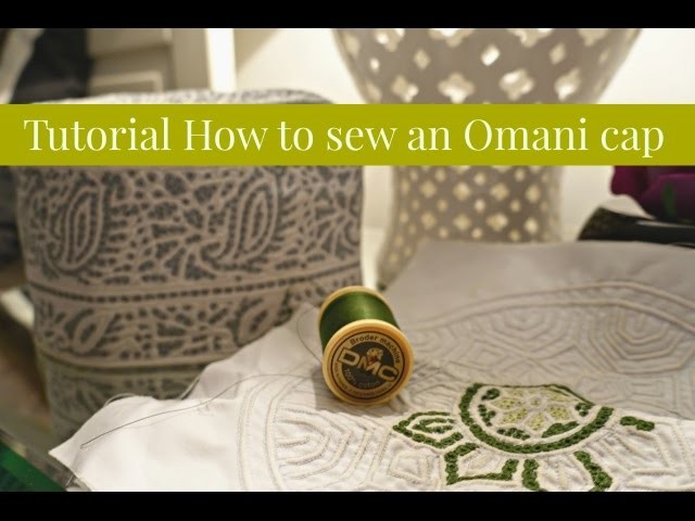 Tutorial on How to Sew an Omani Cap I The Sewist