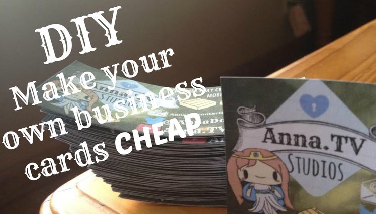 DIY | How to make your own business cards CHEAP at home