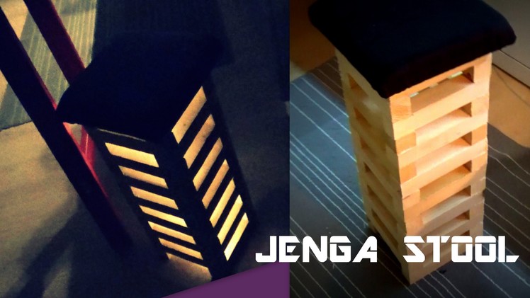 DIY Project: Lighted JENGA Stool