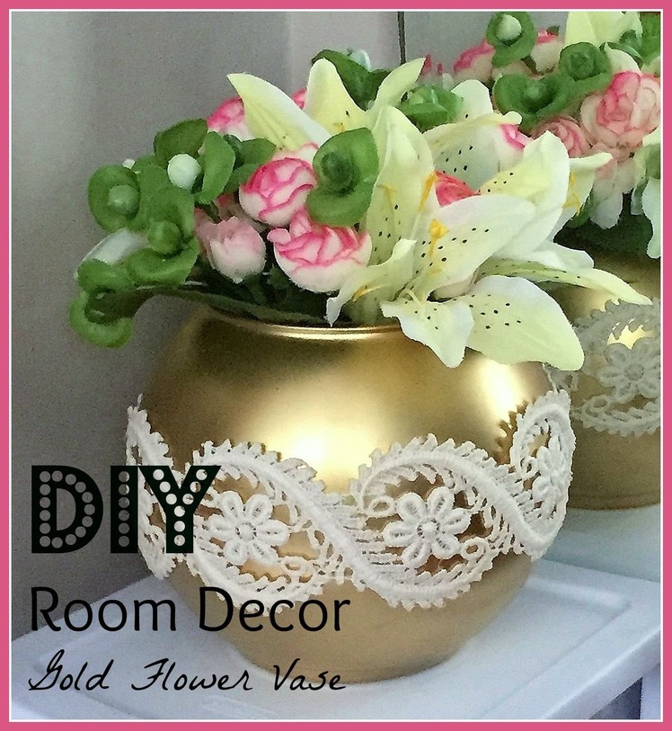 DIY Room Decor! Lace & Gold Vase