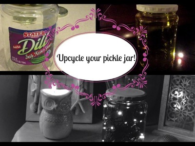 DIY Upcycle Reuse Pickle Jars!