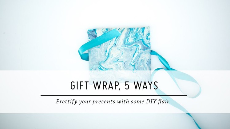 Gift Wrap, 5 Ways | DIY Holiday | Stop Motion Tutorial | Mr Kate
