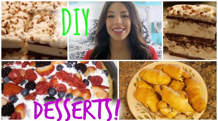Quick & Easy DIY Desserts!
