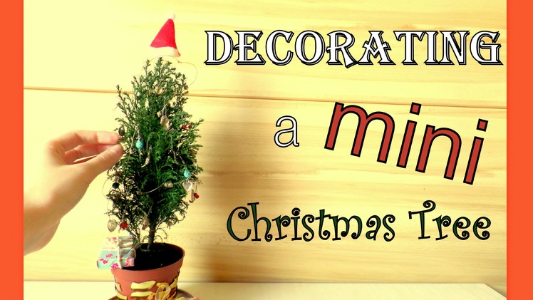 Decorating a MINI Christmas Tree | Cute DIY Tiny Ornaments | by FluffyHedgehog