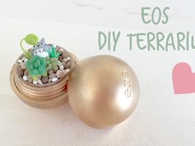 DIY EOS Terrarium with Totoro